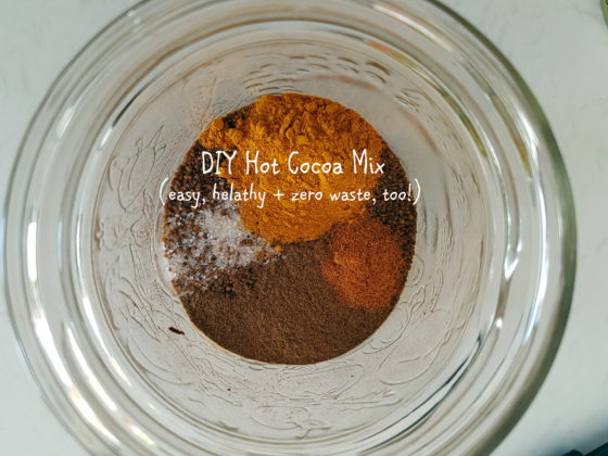 hot cocoa, hot chocolate, mix, recipe, l'oven life, ottawa, spicy, healthy, zero waste, gift, DIY, homemade, cooking with kids
